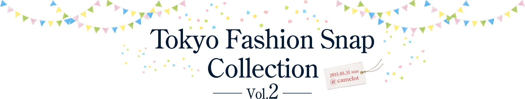 Tokyo Fashion Snap Collection Vol.2